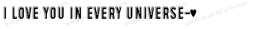 I love you in every universe字体转换